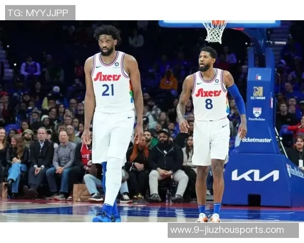 76人揭幕战迎战绿军恩比德确认出战乔治等三人缺席引关注 76人揭幕战迎战绿军恩比德确认出战乔治等三人缺席引关注